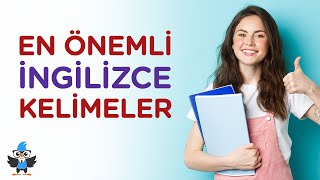 En Önemli İngilizce Kelimeler - 1000 Adet İngilizce Kelime | Konuşarak Öğren