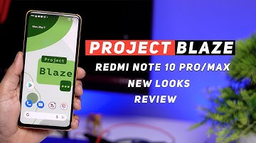 Project Blaze V1.1 official  Review Ft. Redmi Note 10 Pro & Max, 90Fps Gaming, New Ui Looks