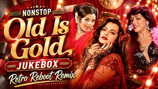 Old is Gold | Golden Hits | Retro Jukebox | Evergreen Hindi Songs Remix | Retro Reboot