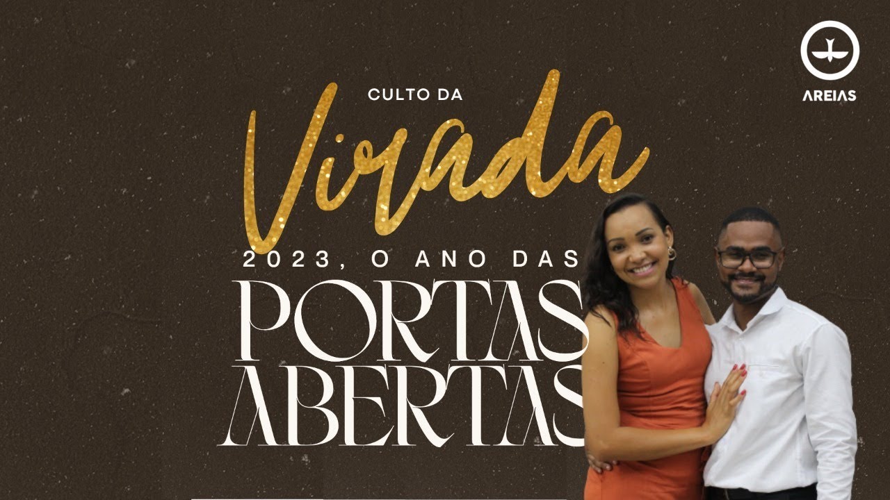 Culto Da Virada 2023 Portas Abertas 31/12/2022 Lagoinha Areias