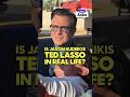 Is Jason Sudeikis Ted Lasso in real life?