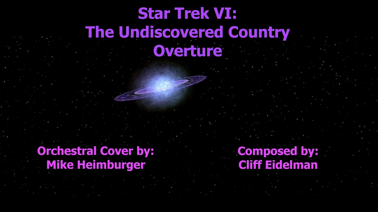 Star Trek VI Overture - Cliff Eidelman - Orchestral Cover by Mike Heimburger