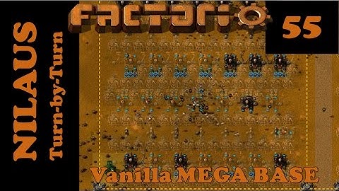 Factorio S7E55 - Blue Circuits in MEGA BASE