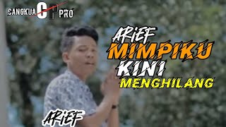 Mimpiku Kini Menghilang - Arief [Lirik Lagu Minang Terbaru 2021]