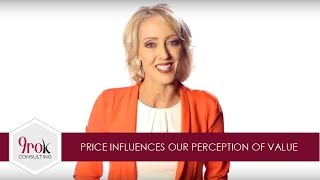 Price influences our perception of value Net Worth