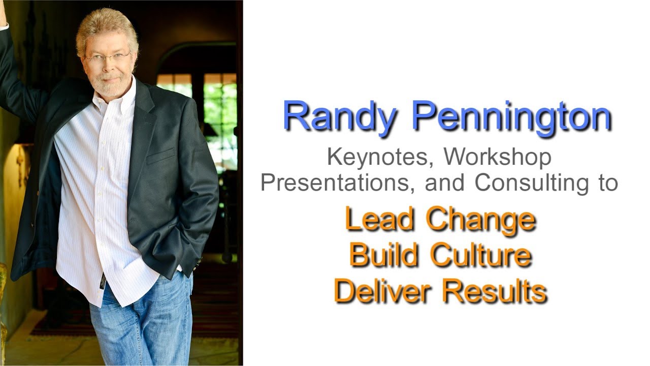 Randy Pennington Expert and Keynote Speaker on Corporate Culture