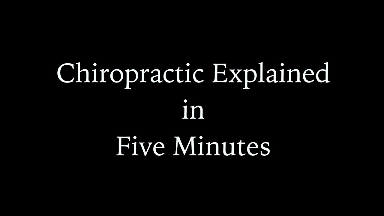 CHIROPRACTIC EXPLAINED IN FIVE MINUTES Chiropractic History, Reggie