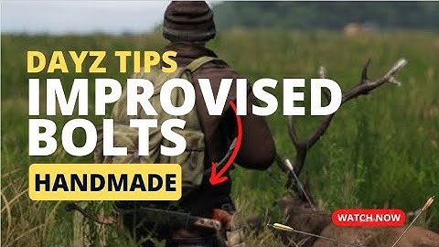 DAYZ TUTORIAL | CRAFT EXTRA CROSSBOW ARROWS