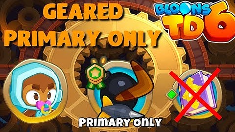 BTD6 - Geared - Primary only - easy (no knowledge)