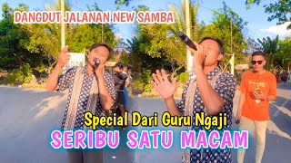 Download Lagu SPECIAL GURU NGAJI MENYUMBANGKAN SUARA EMASNYA DI LAGU H.ROMA IRAMA - SERIBU SATU MACAM - NEW SAMBA MP3