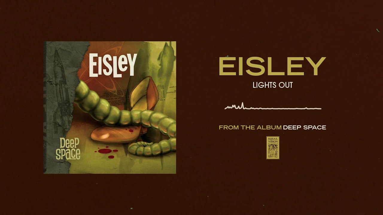 Watch Eisley "Lights Out" on YouTube Watch Eisley "Lights Out" on YouTube