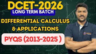 Dcet 2026 | Differential Calculus &amp; Applications| PYQs(2013-2025) One shot | Class-12