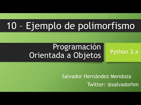 Programación Orientada a Objetos con Python - 10: Polimorfismo
