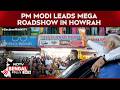 High Turnout Boost For BJP? PM Modi Leads Mega Roadshow In Howrah