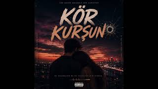 KÖR KURŞUN YAYINDAAA💯
