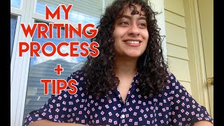 My Writing Process + Tips