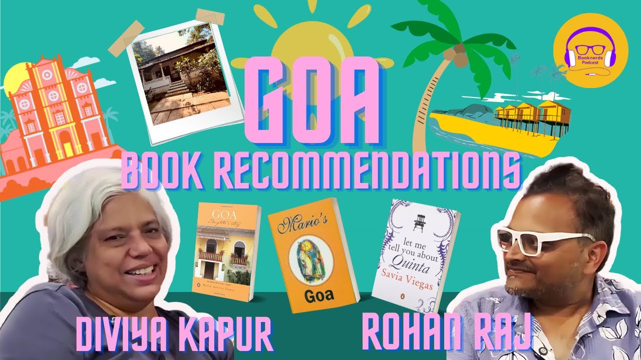 Goa Book Recommendations feat. Diviya Kapur | Booknerds Podcast - YouTube
