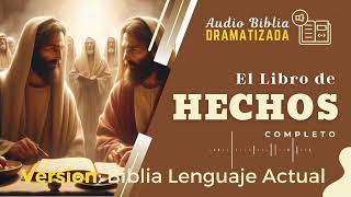 Hechos de los Apóstoles, Audio Biblia TLA  Dramatizada ✔ Biblia Lenguaje Actual.