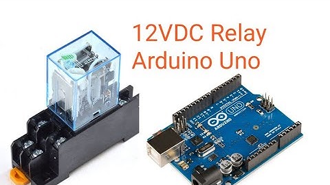 How to use 12VDC relay with Arduino Uno