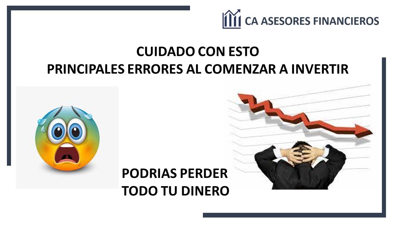 Principales Errores al comenzar a invertir y como evitarlos - YouTube