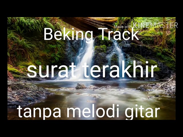 Becking Track Surat Terakhir Tanpa melodi Gitar. class=