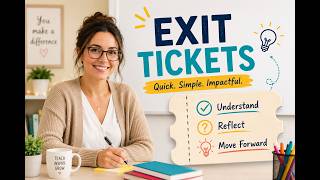 What is Exit ticket strategy | Exit Ticket Ideas Every Teacher Needs! | Quick, Easy & Engaging