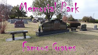 Memorial Park (Famous Graves)