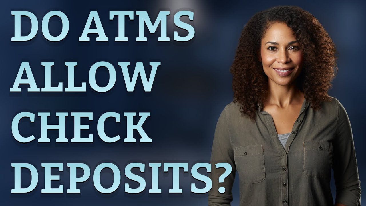 Do ATMs Allow Check Deposits YouTube do-atms-allow-check-deposits-youtube