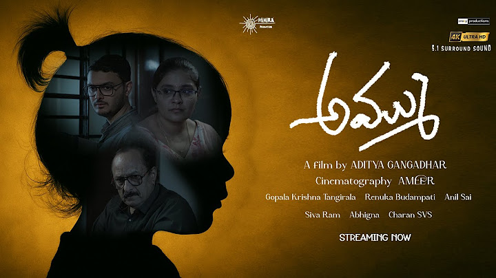 AMMU Telugu Short film | 4K | 5.1 Surround Sound | Mihira Productions | Aditya Gangadhar