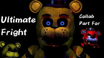 (Fnaf/Dc2) Part 17 •Ultimate Fright• (cancelled) Collab Part For: "Fazri"