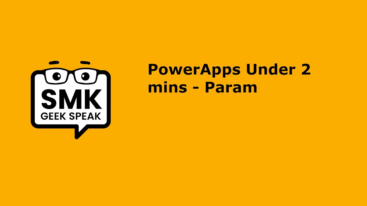 PowerApps Under 2 Mins - Param - YouTube
