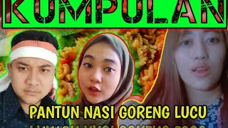 DENDI RUKUN KARYA DUEL PANTUN NASI GORENG KUMPULAN STORY WA LUCU