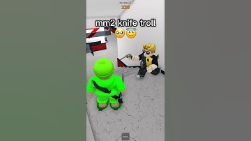 Fake MM2 Knife Troll 🤭