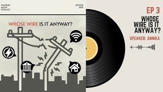🎙️Pansinin Natin: The Spaghetti Wires Series | EPISODE 3 - Whose Wire is it Anyway