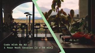 Code & Explore With Me #2 | AmbrossiaLife | 1 Hour Work Session [2 x 30min]