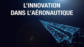 L’innovation dans l’aéronautique