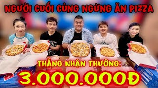 Người Cuối Cùng Ngừng Ăn Pizza Thắng Nhận Thưởng 3.000.000