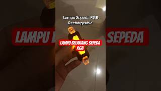 Lampu Belakang Sepeda Rechargeable Tersedia warna merah biru putih dan RGB #lampusepeda #gowessepeda