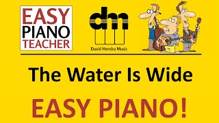 The Water Is Wide piano tutorial: EASY keyboard folk song & note names #EPT 🎹