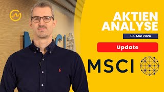 MSCI Aktienanalyse 2024 // Update // Kurseinbruch nach Quartalszahlen und Perspektive