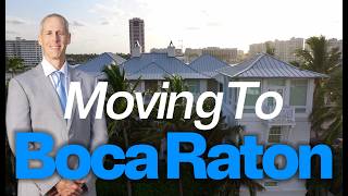 Moving to Boca Raton