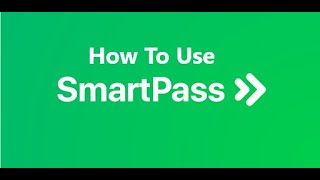 Tutorial on how to use SmartPass