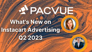 What's New for Instacart Advertising Q2 2023