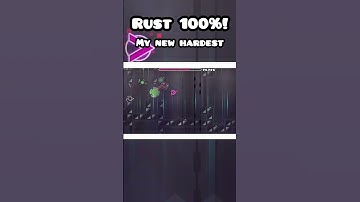 RUST 100%! My new hardest extreme demon // Geometry Dash 2.207 #geometrydash #gd #gdlevels #gddemon