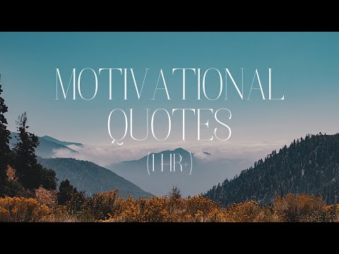 Motivational Quotes | Over One Hour of Inspirational Messages with Music