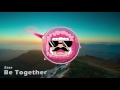 Zaza - Be Together (PinkSheep Outro 2017)