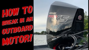 How To Break In An Outboard Motor - Mercury Pro XS 200 V8 FourStroke