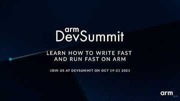 Arm DevSummit 2021: Where Hardware and Software Join Forces