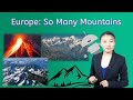 Europe: So Many Mountains - World Geo for Teens!