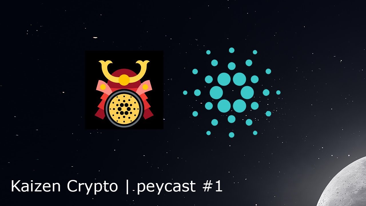 Kaizen Crypto | peycast #1